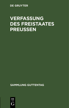 Degruyter |  Verfassung des Freistaates Preußen | Buch |  Sack Fachmedien