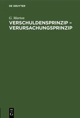 Marton |  Verschuldensprinzip – Verursachungsprinzip | eBook | Sack Fachmedien