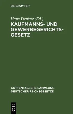 Depène | Kaufmanns- und Gewerbegerichtsgesetz | E-Book | sack.de