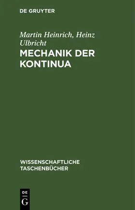 Ulbricht / Heinrich |  Mechanik der Kontinua | Buch |  Sack Fachmedien