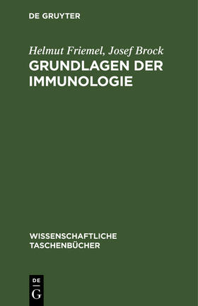 Brock / Friemel |  Grundlagen der Immunologie | Buch |  Sack Fachmedien