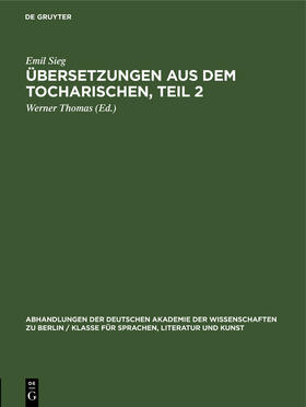 Sieg / Thomas |  Übersetzungen aus dem Tocharischen, Teil 2 | Buch |  Sack Fachmedien