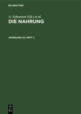 Scheunert / Täufel |  Die Nahrung. Jahrgang 22, Heft 3 | eBook | Sack Fachmedien