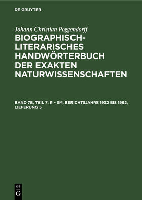 Zaunick / Poggendorff / Salié |  R – Sm, Berichtsjahre 1932 bis 1962, Lieferung 5 | eBook | Sack Fachmedien