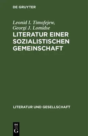 Lomidse / Timofejew |  Literatur einer sozialistischen Gemeinschaft | Buch |  Sack Fachmedien