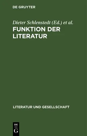 Schlenstedt / Kliche / Burmeister |  Funktion der Literatur | Buch |  Sack Fachmedien