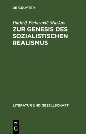 Markov |  Zur Genesis des sozialistischen Realismus | eBook | Sack Fachmedien