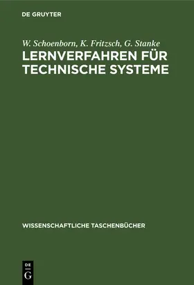 Schoenborn / Fritzsch / Stanke |  Lernverfahren für technische Systeme | eBook | Sack Fachmedien