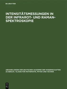  Intensitätsmessungen in der Infrarot- und Raman-Spektroskopie | eBook | Sack Fachmedien