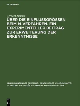 Zimmer |  Über die Einflussgrössen beim M-Verfahren. Ein experimenteller Beitrag zur Erweiterung der Erkenntnisse | eBook | Sack Fachmedien