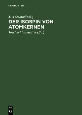 Dzelepov / Selzer / Bas |  Der Isospin von Atomkernen | eBook | Sack Fachmedien