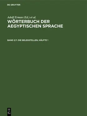 Grapow / Erichsen |  Die Belegstellen, Hälfte 1 | eBook | Sack Fachmedien