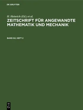 Heinrich / Schmid |  Zeitschrift für Angewandte Mathematik und Mechanik. Band 62, Heft 2 | eBook | Sack Fachmedien