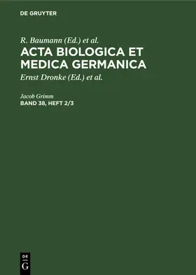 Baumann / Dutz / Graffi |  Acta Biologica et Medica Germanica. Band 38, Heft 2/3 | eBook | Sack Fachmedien