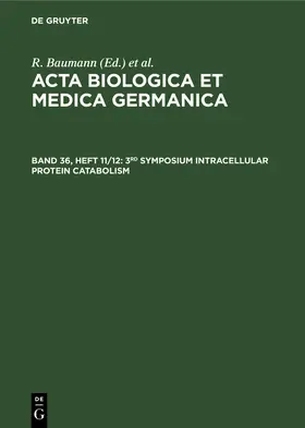 Baumann / Dutz / Graffi |  3rd Symposium Intracellular Protein Catabolism | eBook | Sack Fachmedien