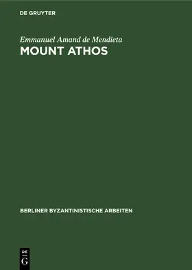 Amand de Mendieta |  Mount Athos | eBook | Sack Fachmedien