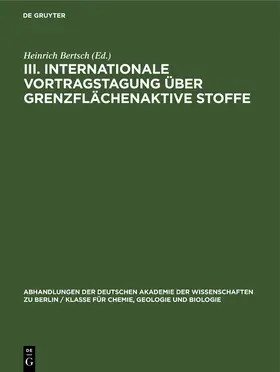 Bertsch |  III. Internationale Vortragstagung über Grenzflächenaktive Stoffe | eBook | Sack Fachmedien