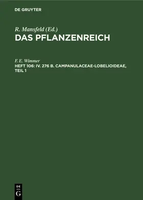 Wimmer |  IV. 276 b. Campanulaceae-Lobelioideae, Teil 1 | eBook | Sack Fachmedien