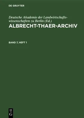  Albrecht-Thaer-Archiv. Band 7, Heft 1 | eBook | Sack Fachmedien