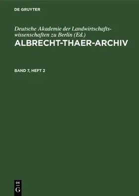  Albrecht-Thaer-Archiv. Band 7, Heft 2 | eBook | Sack Fachmedien