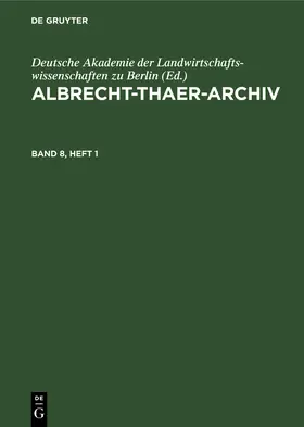  Albrecht-Thaer-Archiv. Band 8, Heft 1 | eBook | Sack Fachmedien