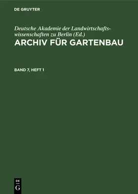  Archiv für Gartenbau. Band 7, Heft 1 | eBook | Sack Fachmedien