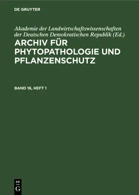  Archiv für Phytopathologie und Pflanzenschutz. Band 16, Heft 1 | eBook | Sack Fachmedien