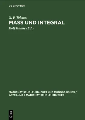 Tolstow / Kühne |  Maß und Integral | Buch |  Sack Fachmedien