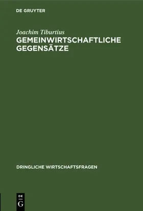 Tiburtius |  Gemeinwirtschaftliche Gegensätze | Buch |  Sack Fachmedien