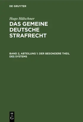 Hälschner |  Der besondere Theil des Systems | Buch |  Sack Fachmedien