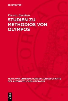 Buchheit |  Studien zu Methodios von Olympos | Buch |  Sack Fachmedien