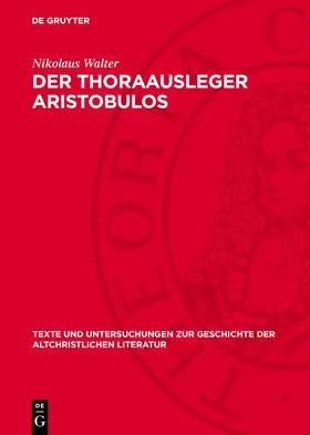 Walter |  Der Thoraausleger Aristobulos | Buch |  Sack Fachmedien