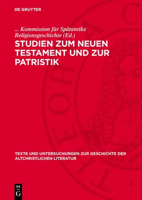  Studien zum Neuen Testament und zur Patristik | Buch |  Sack Fachmedien