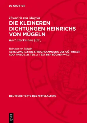 Stackmann / Mügeln |  Die Spruchsammlung des Göttinger Cod. Philos. 21, Teil 2: Text der Bücher V–XVI | eBook | Sack Fachmedien