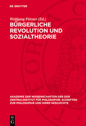 Förster |  Bürgerliche Revolution und Sozialtheorie | eBook | Sack Fachmedien