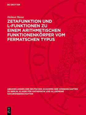 Hasse |  Zetafunktion und L-Funktionen zu einem arithmetischen Funktionenkörper vom Fermatschen Typus | eBook | Sack Fachmedien