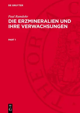 Ramdohr |  Die Erzmineralien und ihre Verwachsungen | eBook | Sack Fachmedien