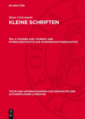 Lietzmann |  Studien zur Liturgie- und Symbolgeschichte zur Wissenschaftsgeschichte | eBook | Sack Fachmedien