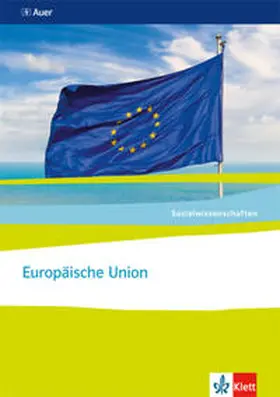 Ebert / Prochnow / Langhans |  Sozialwissenschaften. Europäische Union. Themenhefte für die Sekundarstufe II | Buch |  Sack Fachmedien