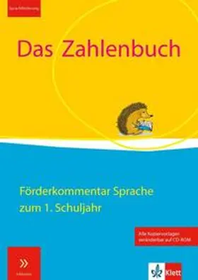 Götze / Hang / Nührenbörger |  Das Zahlenbuch. 1.Schuljahr. Förderkommentar (Sprache) mit Kopiervorlagen und CD-ROM | Buch |  Sack Fachmedien