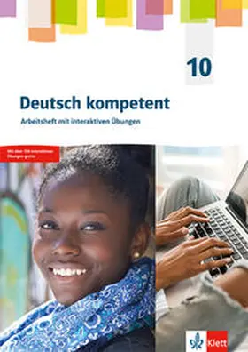  Deutsch kompetent 10. G9-Ausgabe. Arbeitsheft mit interaktiven Übungen Klasse 10 | Buch |  Sack Fachmedien