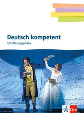  Deutsch kompetent 11. Schulbuch mit Onlineangebot Klasse 11. Einführungsphase Gymnasium | Buch |  Sack Fachmedien