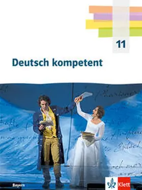  Deutsch kompetent 11. Schulbuch mit Onlineangebot Klasse 11. Ausgabe Bayern | Buch |  Sack Fachmedien