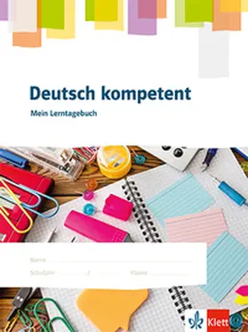 Deutsch kompetent. Mein Lerntagebuch | Buch | 978-3-12-352664-0 | sack.de