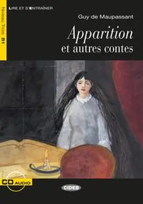 de Maupassant |  Apparition et autres contes. Buch + Audio-CD | Buch |  Sack Fachmedien