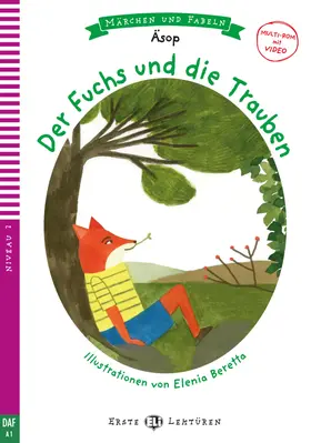 Äsop |  Der Fuchs und die Trauben. Buch + Multi-ROM | Buch |  Sack Fachmedien