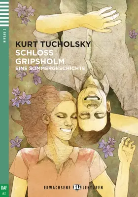 Tucholsky |  Schloss Gripsholm. Mit Audio via ELI Link-App | Buch |  Sack Fachmedien