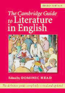 Head |  The Cambridge Guide to Literature in English 3rd edition | Buch |  Sack Fachmedien