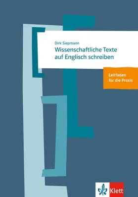 Siepmann |  Leitfaden wissenschaftliche Texte auf Englisch schreiben B2/C1 | Buch |  Sack Fachmedien