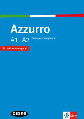  Azzurro A1-A2. Neubearbeitung. Guida per l'insegnante | Buch |  Sack Fachmedien